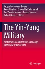 The Yin-Yang Military - Jacqueline Heeren-Bogers ; Rene Moelker ; Esmeralda Kleinreesink ; Jan Van der Meulen ; Joseph Soeters ; Robert Beeres - 9783030524357