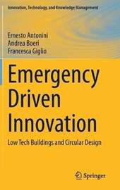 Emergency Driven Innovation