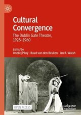 Cultural Convergence - PILNY,  Ondrej ; van den Beuken, Ruud ; Walsh, Ian R. - 9783030575618