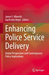 Enhancing Police Service Delivery - James F. Albrecht ; Garth den Heyer - 9783030612931
