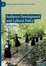 Audience Development and Cultural Policy - Steven Hadley - 9783030629694