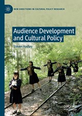 Audience Development and Cultural Policy - Steven Hadley - 9783030629724