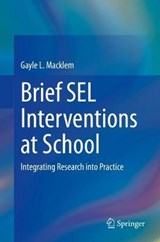 Brief SEL Interventions at School - MACKLEM,  Gayle L. - 9783030656942