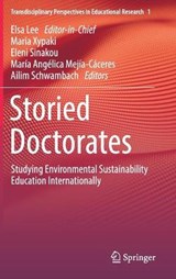 Storied Doctorates - XYPAKI,  Maria ; Sinakou, Eleni ; Mejia-Caceres, Maria Angelica - 9783030675059