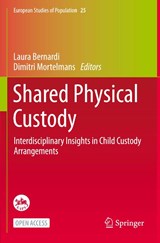 Shared Physical Custody - Laura Bernardi ; Dimitri Mortelmans - 9783030684815