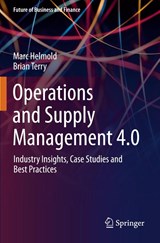 Operations and Supply Management 4.0 - Marc Helmold ; Brian Terry - 9783030686987