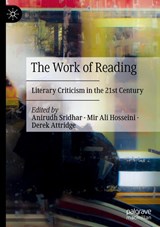 The Work of Reading - Anirudh Sridhar ; Mir Ali Hosseini ; Derek Attridge - 9783030711382