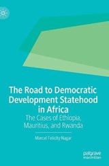 The Road to Democratic Development Statehood in Africa - NAGAR,  Marcel Felicity - 9783030735227