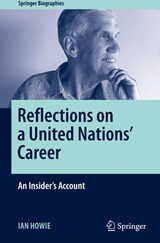 Reflections on a United Nations' Career - Ian Howie - 9783030770624