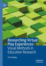 Researching Virtual Play Experiences - Chris Bailey - 9783030786960