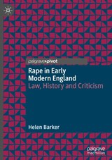Rape in Early Modern England - Helen Barker - 9783030826086