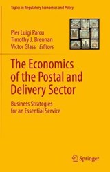 The Economics of the Postal and Delivery Sector - PARCU,  Pier Luigi ; Brennan, Timothy J. ; Glass, Victor - 9783030826918