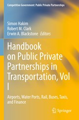 Handbook on Public Private Partnerships in Transportation, Vol I - Simon Hakim ; Robert M. Clark ; Erwin A. Blackstone - 9783030834869