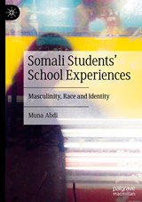 Somali Students' School Experiences - Muna Abdi - 9783030894238