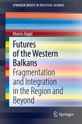 Futures of the Western Balkans - Marco Zoppi - 9783030896270