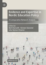 Evidence and Expertise in Nordic Education Policy - Berit Karseth ; Kirsten Sivesind ; Gita Steiner-Khamsi - 9783030919610