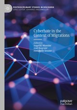 Cyberhate in the Context of Migrations - Angeliki Monnier ; Axel Boursier ; Annabelle Seoane - 9783030921057
