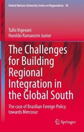 The Challenges for Building Regional Integration in the Global South