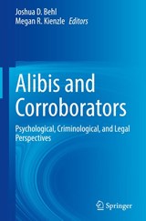 Alibis and Corroborators - Joshua D. Behl ; Megan R. Kienzle - 9783030956622