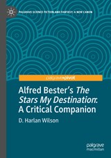 Alfred Bester's The Stars My Destination - D. Harlan Wilson - 9783030969486