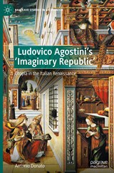 Ludovico Agostini’s 'Imaginary Republic' - Antonio Donato - 9783030970154