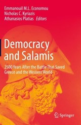 Democracy and Salamis - ECONOMOU,  Emmanouil M.L. ; Kyriazis, Nicholas C. ; Platias, Athanasios - 9783030984304