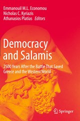 Democracy and Salamis - Emmanouil M. L. Economou ;  Athanasios Platias ;  Nicholas C. Kyriazis - 9783030984335