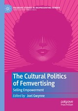 The Cultural Politics of Femvertising - Joel Gwynne - 9783030991562