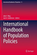 International Handbook of Population Policies - MAY,  John F. ; Goldstone, Jack A. - 9783031019982