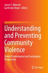 Understanding and Preventing Community Violence - Garth Den Heyer ;  James F. Albrecht - 9783031050770