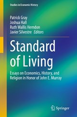 Standard of Living - Patrick Gray ; Joshua Hall ; Ruth Wallis Herndon ; Javier Silvestre - 9783031064760