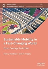 Sustainable Mobility in a Fast-Changing World - Nancy Vandycke ; José M. Viegas - 9783031089633