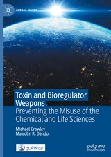 Toxin and Bioregulator Weapons - Michael Crowley ; Malcolm R. Dando - 9783031101632