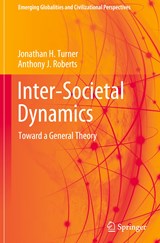 Inter-Societal Dynamics - Jonathan H. Turner ; Anthony J. Roberts - 9783031124471