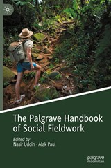 The Palgrave Handbook of Social Fieldwork - Nasir Uddin ; Alak Paul - 9783031136146
