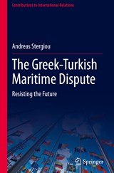 The Greek-Turkish Maritime Dispute - Andreas Stergiou - 9783031155147