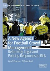 A New Agenda For Football Crowd Management - Geoff Pearson ; Clifford Stott - 9783031163005