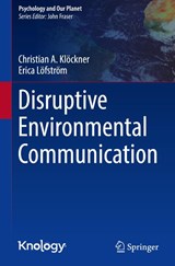 Disruptive Environmental Communication - Christian A. Klockner ; Erica Lofstrom - 9783031171642
