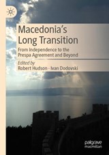 Macedonia’s Long Transition -  - 9783031207754