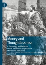 Money and Thoughtlessness - PACK,  Justin - 9783031222603