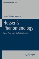 Husserl’s Phenomenology - James Richard Mensch - 9783031261497