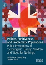 Politics, Punitiveness, and Problematic Populations - Vickie Barrett ; Emily Gray ; Stephen Farrall - 9783031274763