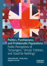 Politics, Punitiveness, and Problematic Populations - Vickie Barrett ; Emily Gray ; Stephen Farrall - 9783031274794