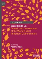 Brent Crude Oil - Adi Imsirovic - 9783031282317