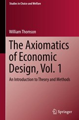The Axiomatics of Economic Design, Vol. 1 - William Thomson - 9783031293979