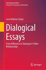 Dialogical Essays - Lívia Mathias Simão - 9783031309991