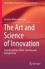 The Art and Science of Innovation - Lorraine White-Hancock - 9783031331343