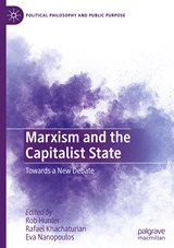Marxism and the Capitalist State - Rob Hunter ; Rafael Khachaturian ; Eva Nanopoulos - 9783031361661
