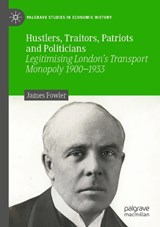 Hustlers, Traitors, Patriots and Politicians - James Fowler - 9783031392986