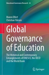 Global Governance of Education - Maren Elfert ; Christian Ydesen - 9783031404108